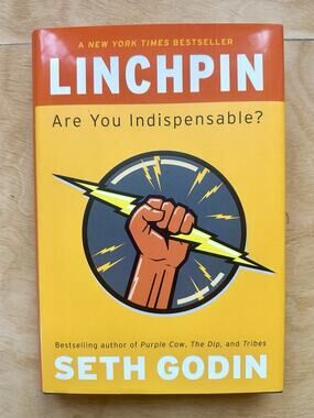 Seth Godin Linchpin Are You Indispensable? HC DJ First Printing 2010 Hardcover